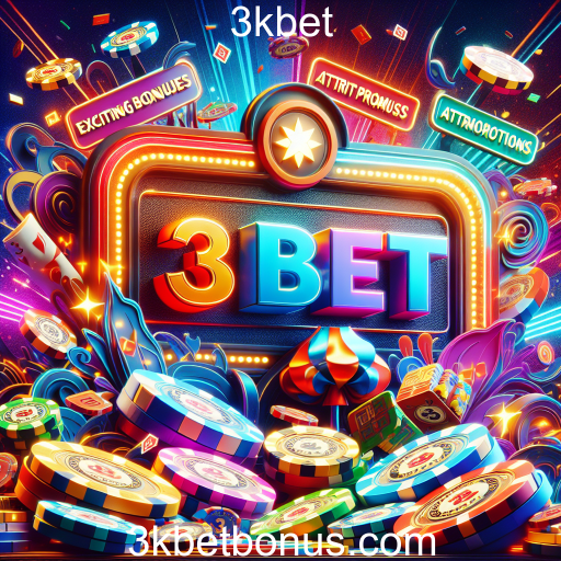 Descubra as Melhores Promoções do 3kbet